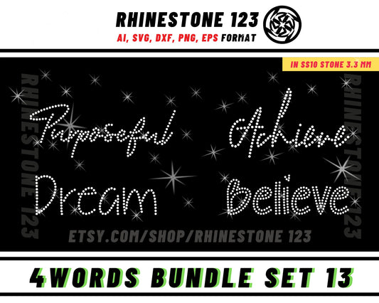 4 in 1 Purposeful Rhinestone Words Bundle, Believe SVG, PNG Achieve rhinestone template material rhinestone template for t shirts 10ss