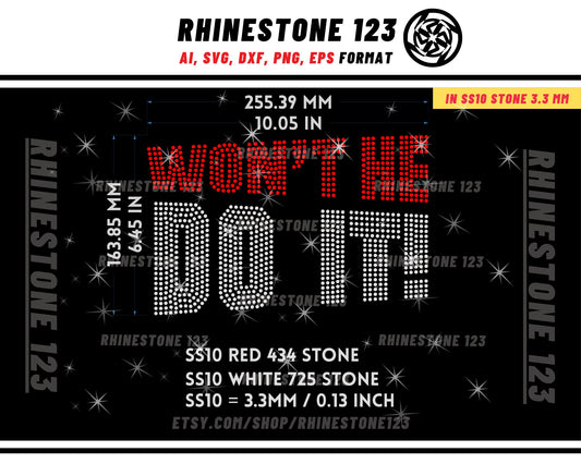 Wont he do it Rhinestone template for cricut, wont he do it SVG cut files, religious shirt design, Christian rhinestone svg png eps ai dxf