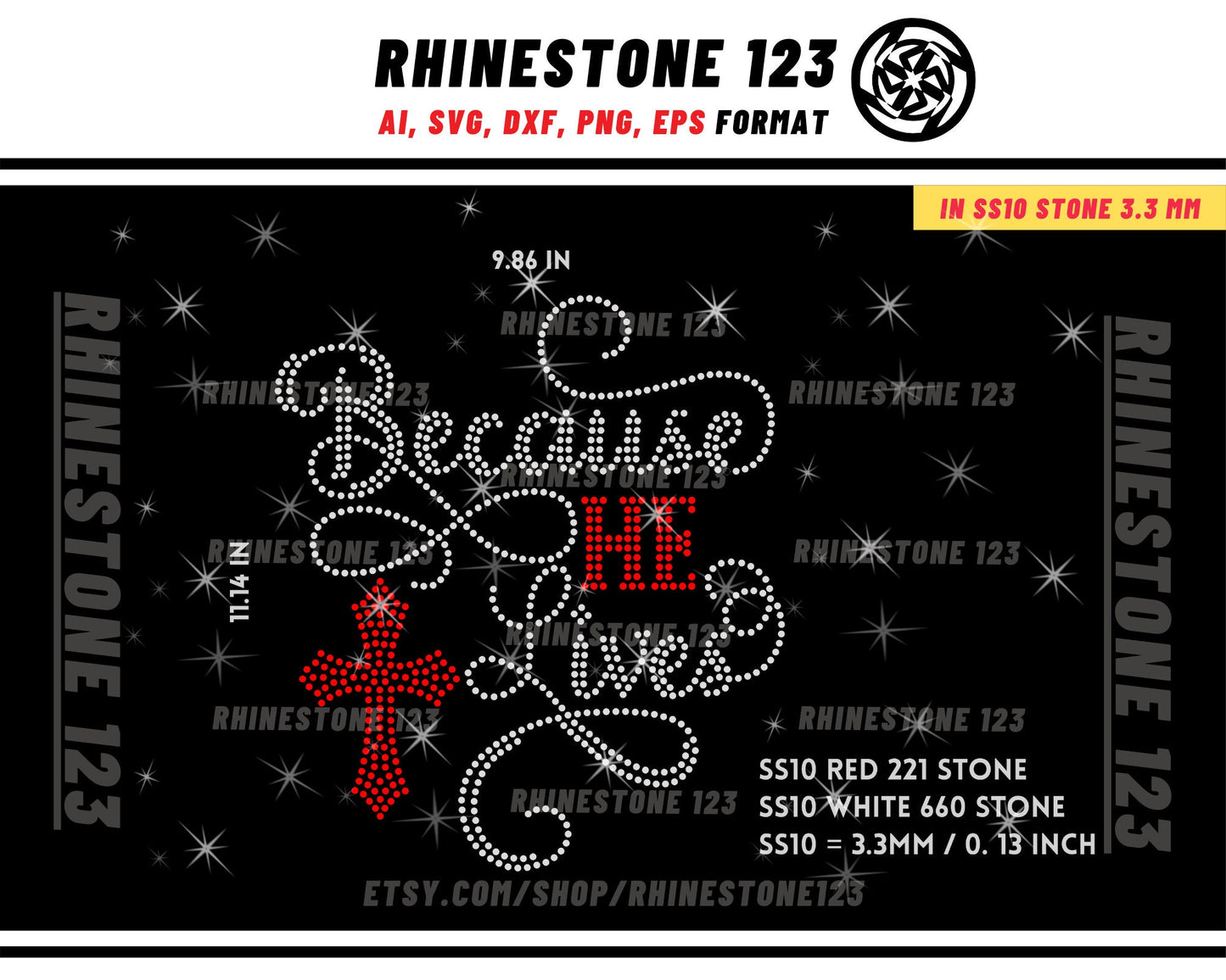 Because He LIves Rhinestone Template for Cricut rhinestone template material rhinestone 10ss Instant Download File svg eps png dxf ai cdr