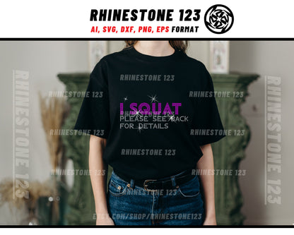 I Squat Rhinestone Template for Cricut rhinestone template material rhinestone SS10 Instant Download File svg eps png dxf ai cdr