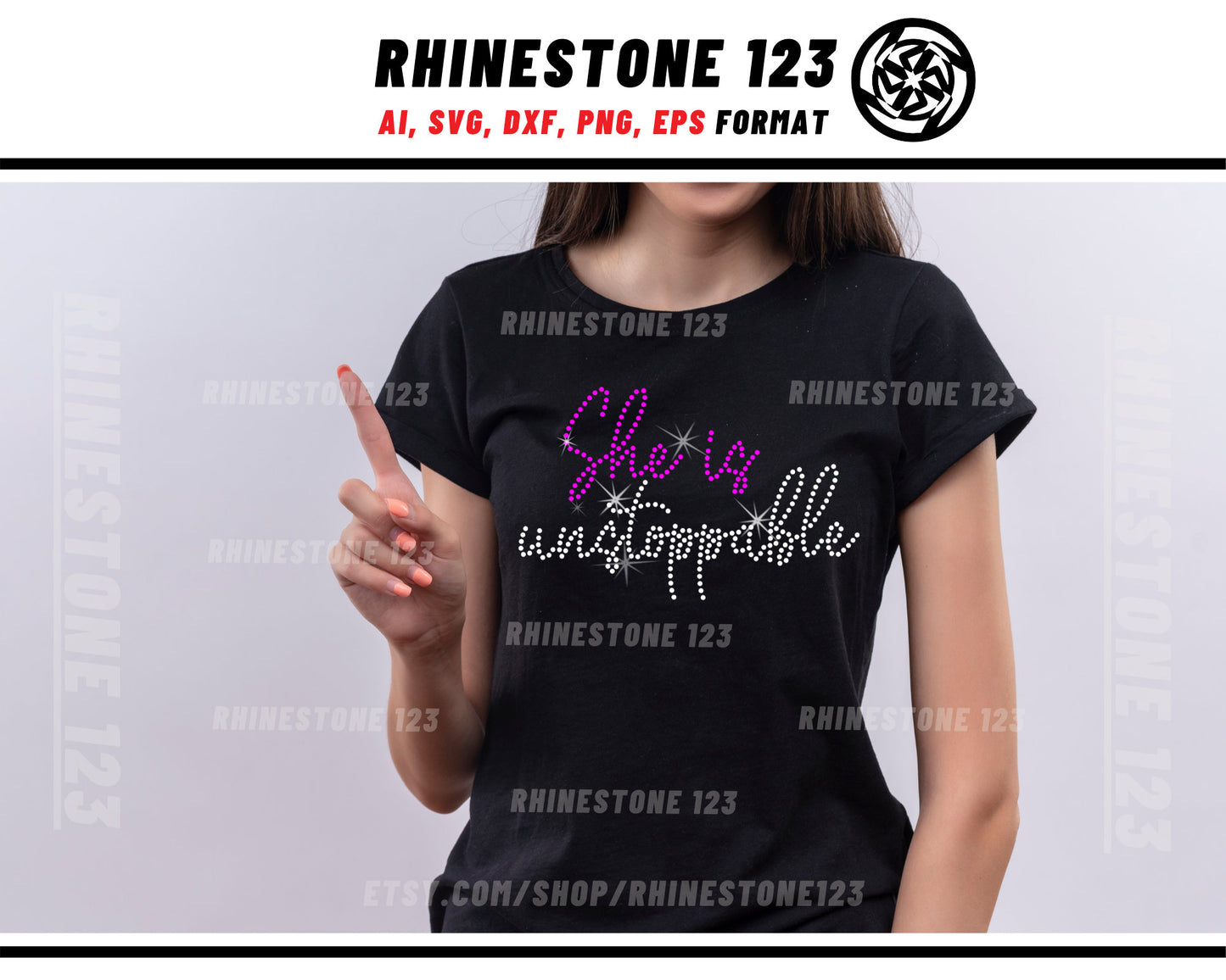 She Is Unstoppable Rhinestone Template for Cricut rhinestone template material rhinestone 10ss Instant Download File svg eps png dxf ai cdr