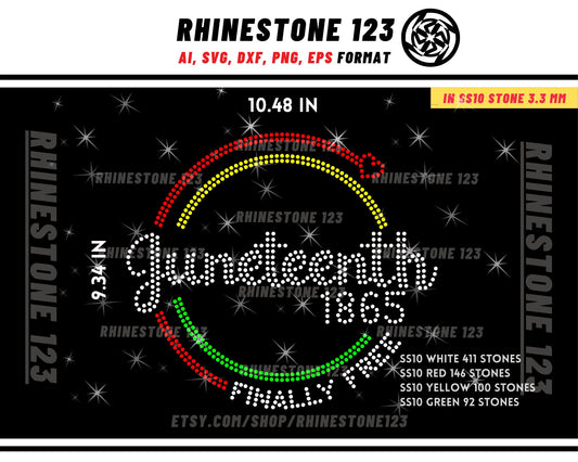 Juneteenth 1865 Rhinestone Template for Cricut rhinestone template material rhinestone SS10 Instant Download File svg eps png dxf ai cdr