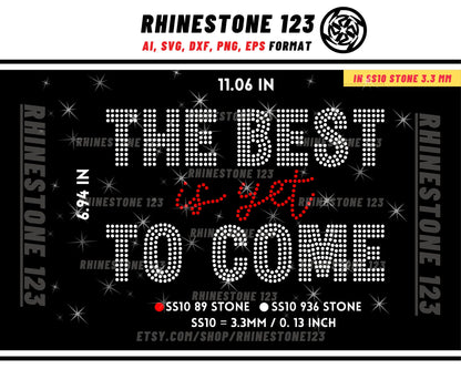 Best Is Yet To Come Rhinestone Template for Cricut rhinestone template material rhinestone SS10 Instant Download File svg eps png dxf ai cdr