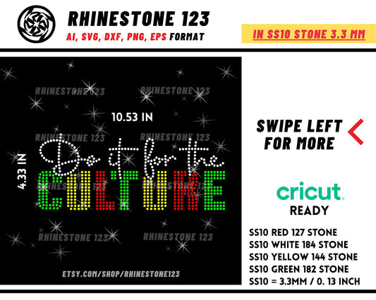 Do It For The Culture Rhinestone Template for Cricut rhinestone template material rhinestone SS10 Instant Download File svg eps png dxf ai