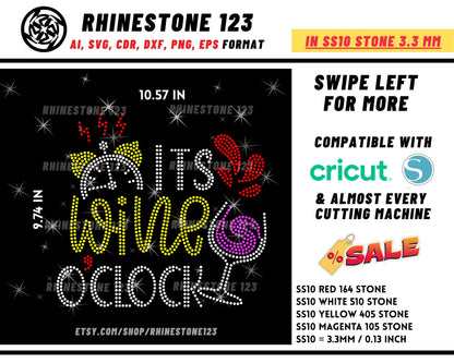 Its Wine O Clock Rhinestone Template Cutting File for SS10 Rhinestone SVG template for cricut silhouette cameo PNG AI cdr dxf eps