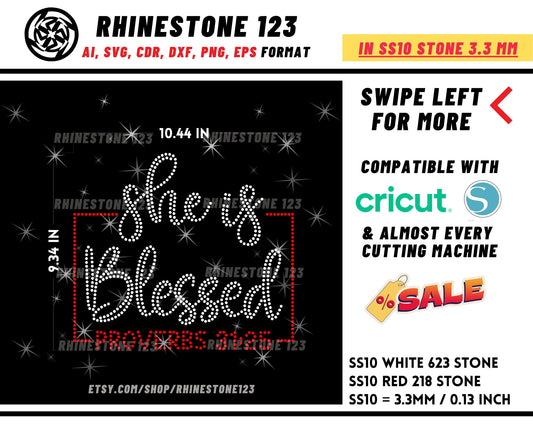 She Is Blessed Proverbs Rhinestone Template Cutting File for SS10 Rhinestone SVG template for cricut silhouette cameo PNG AI cdr dxf eps