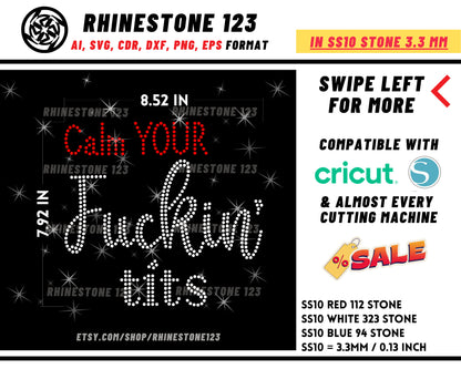 Calm Your Fucking Tits Rhinestone Template Cutting File for SS10 Rhinestone SVG template for cricut silhouette cameo PNG AI cdr dxf eps