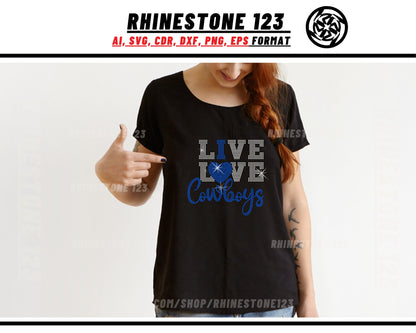 Live Love Cowboys Football Rhinestone Template for Cricut rhinestone template material rhinestone SS10 Instant Download File svg eps png dxf