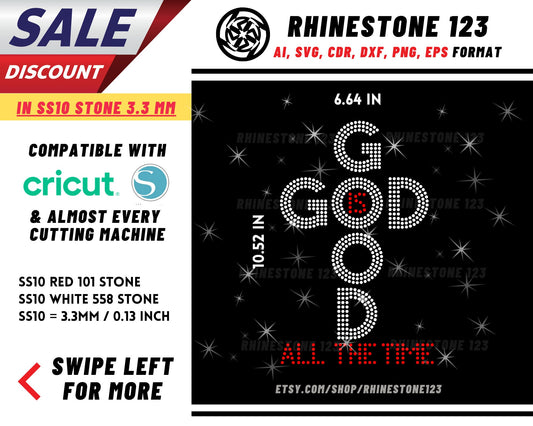 God is Good all the time Rhinestone Template, Rhinestone File for SS10, Rhinestone SVG, cricut, silhouette, PNG, AI, cdr, dxf, eps