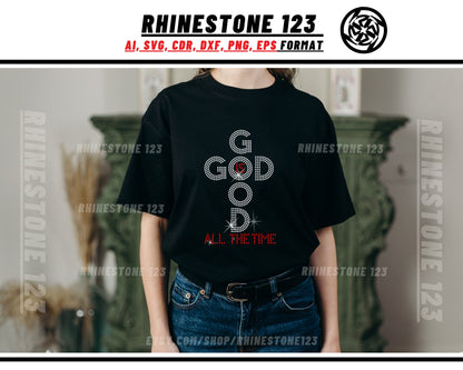 God is Good all the time Rhinestone Template, Rhinestone File for SS10, Rhinestone SVG, cricut, silhouette, PNG, AI, cdr, dxf, eps