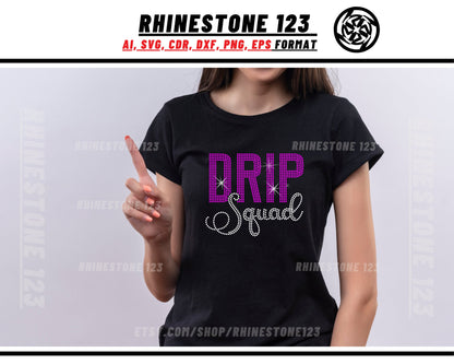 Drip Squad Rhinestone Template, Rhinestone SVG, cricut, silhouette, Rhinestone File for SS10, PNG, AI, cdr, dxf, eps