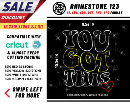 You Got This Motivational Rhinestone Template, Rhinestone File for SS10, Rhinestone SVG, cricut, silhouette, PNG, AI, cdr, dxf, eps