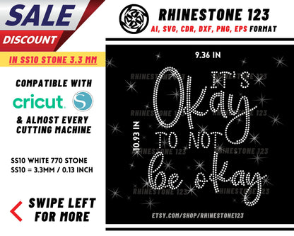 Its Okay To Not Be Okay Rhinestone Template, Rhinestone File for SS10, Rhinestone SVG, cricut, silhouette, PNG, AI, cdr, dxf, eps