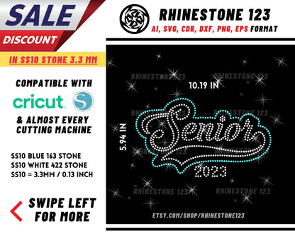 Senior 2023 Rhinestone Template, cricut, silhouette, Rhinestone SVG, Rhinestone File for SS10, PNG, AI, cdr, dxf, eps