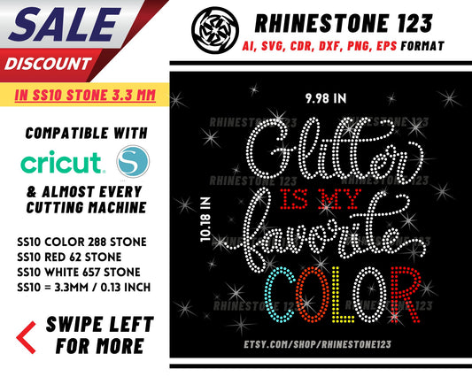 Glitter is My Favorite Color Rhinestone Template for Cricut rhinestone template material rhinestone SS10 Instant Download File svg png dxf