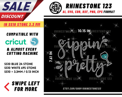 Sippin Pretty Rhinestone Template for Cricut rhinestone template material rhinestone SS10 Instant Download File svg eps png dxf ai cdr