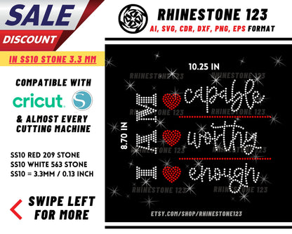 I am Capable Worthy Enough Rhinestone Template, cricut, silhouette, Rhinestone SVG, Rhinestone File for SS10, PNG, AI, cdr, dxf, eps