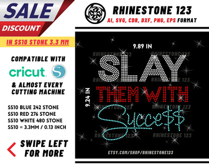 Dollar Symbol Slay Them With Success Rhinestone Template, Rhinestone File for SS10, Rhinestone SVG, cricut, silhouette, PNG, cdr, dxf, eps