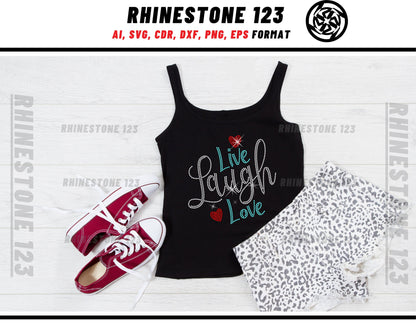 Live Laugh Love Rhinestone Template, Rhinestone SVG, cricut, silhouette, Rhinestone File for SS10, PNG, AI, cdr, dxf, eps