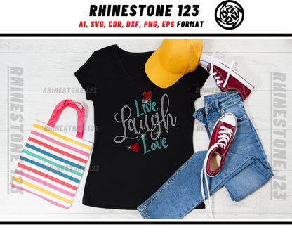 Live Laugh Love Rhinestone Template, Rhinestone SVG, cricut, silhouette, Rhinestone File for SS10, PNG, AI, cdr, dxf, eps