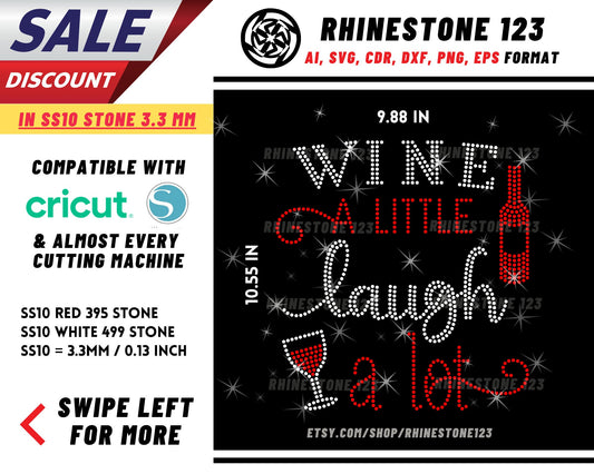 Wine a Little Laugh a lot Rhinestone Template for Cricut rhinestone template material rhinestone SS10 Instant Download File svg png dxf cdr