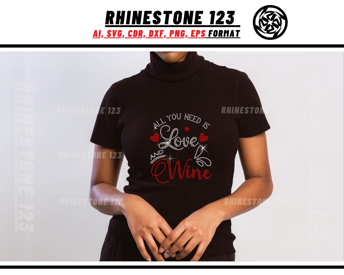 All You Need Is A Love And Wine Rhinestone Template, Rhinestone File for SS10, Rhinestone SVG, cricut, silhouette, PNG, AI, cdr, dxf, eps