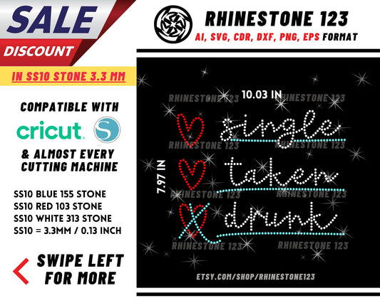 Single Not Taken Drunk Rhinestone Template for Cricut rhinestone template material rhinestone SS10 Instant Download File svg eps png dxf cdr