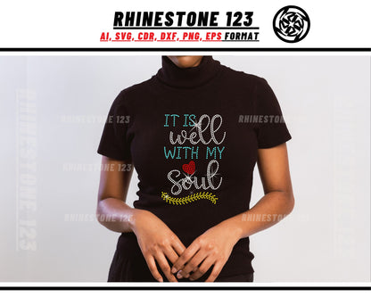 It Is Well With My Soul Rhinestone Template, cricut, silhouette, Rhinestone SVG, Rhinestone File for SS10, PNG, AI, cdr, dxf, eps