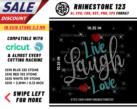 Live Laugh Love Rhinestone Template, Rhinestone SVG, cricut, silhouette, Rhinestone File for SS10, PNG, AI, cdr, dxf, eps