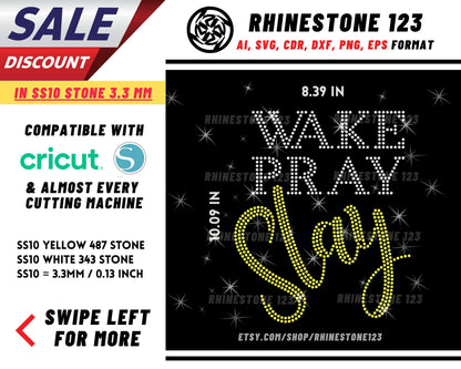 Wake Pray Slay Rhinestone Template, Rhinestone SVG, cricut, silhouette, Rhinestone File for SS10, PNG, AI, cdr, dxf, eps