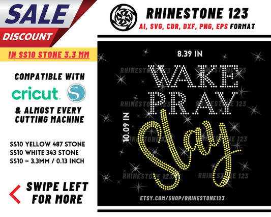 Wake Pray Slay Rhinestone Template, Rhinestone SVG, cricut, silhouette, Rhinestone File for SS10, PNG, AI, cdr, dxf, eps