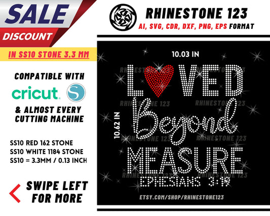 Loved Beyond Measure Rhinestone Template, Rhinestone File for SS10, Rhinestone SVG, cricut, silhouette, PNG, AI, cdr, dxf, eps