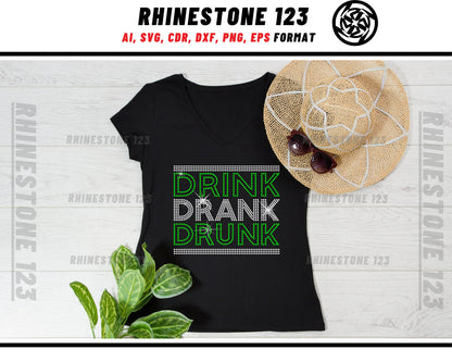 Drink Drank Drunk St Patricks Rhinestone Template, cricut, silhouette, Rhinestone SVG, Rhinestone File for SS10, PNG, AI, cdr, dxf, eps