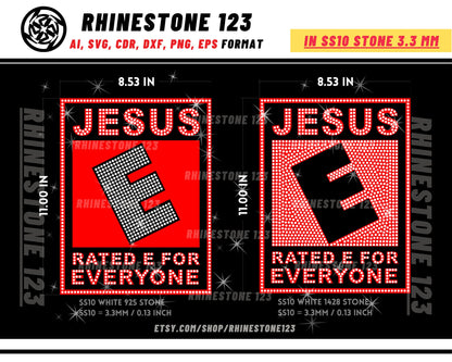 Jesus Rated E for Everyone Rhinestone Template Cutting File SS10 Rhinestone SVG template for cricut silhouette cameo rhinestone and vinyl