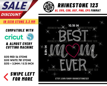 Best Mom Ever Rhinestone Template, Rhinestone SVG, cricut, silhouette, Rhinestone File for SS10, PNG, AI, cdr, dxf, eps