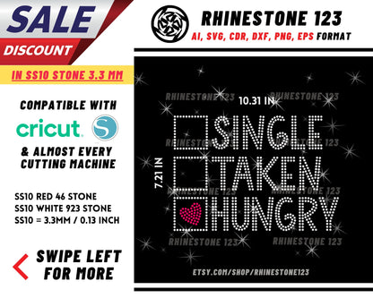 Single Taken Hungry Rhinestone Template, Rhinestone File for SS10, Rhinestone SVG, cricut, silhouette, PNG, AI, cdr, dxf, eps