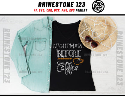 Nightmare Before Coffee Rhinestone Template, Rhinestone File for SS10, Rhinestone SVG, cricut, silhouette, PNG, AI, cdr, dxf, eps