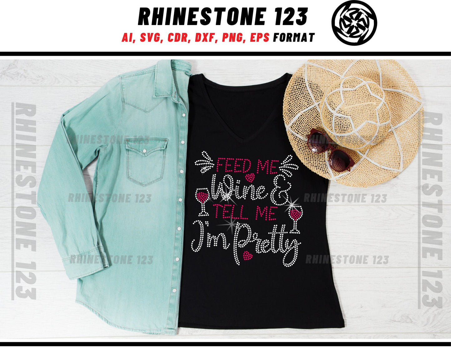 Feed Me Wine Tell Me I'm Pretty Rhinestone Template, Rhinestone SVG, cricut, silhouette, Rhinestone File for SS10, PNG, AI, cdr, dxf, eps