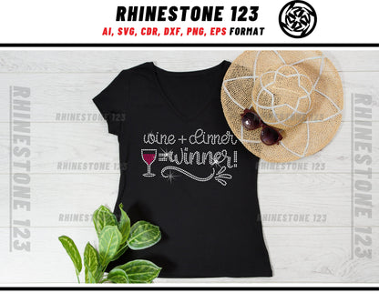 Wine + Dinner = Winner Rhinestone Template, Rhinestone File for SS10, Rhinestone SVG, cricut, silhouette, PNG, AI, cdr, dxf, eps