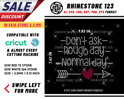 Dont Ask Rough Day Normal Day Rhinestone Template for Cricut rhinestone template material rhinestone SS10 Instant Download File svg png dxf