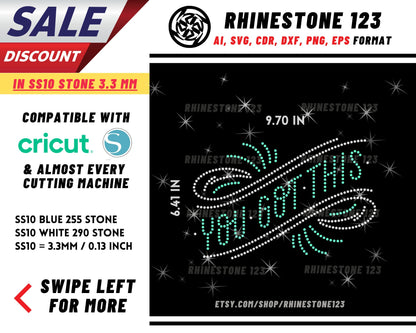 You Got This Rhinestone Template, Rhinestone File for SS10, Rhinestone SVG, cricut, silhouette, PNG, AI, cdr, dxf, eps