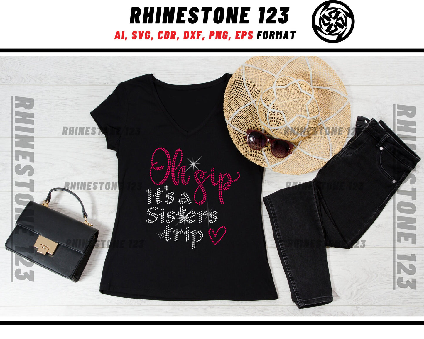 Oh Sip Its A Sisters Trip Rhinestone Template, Rhinestone File for SS10, Rhinestone SVG, cricut, silhouette, PNG, AI, cdr, dxf, eps