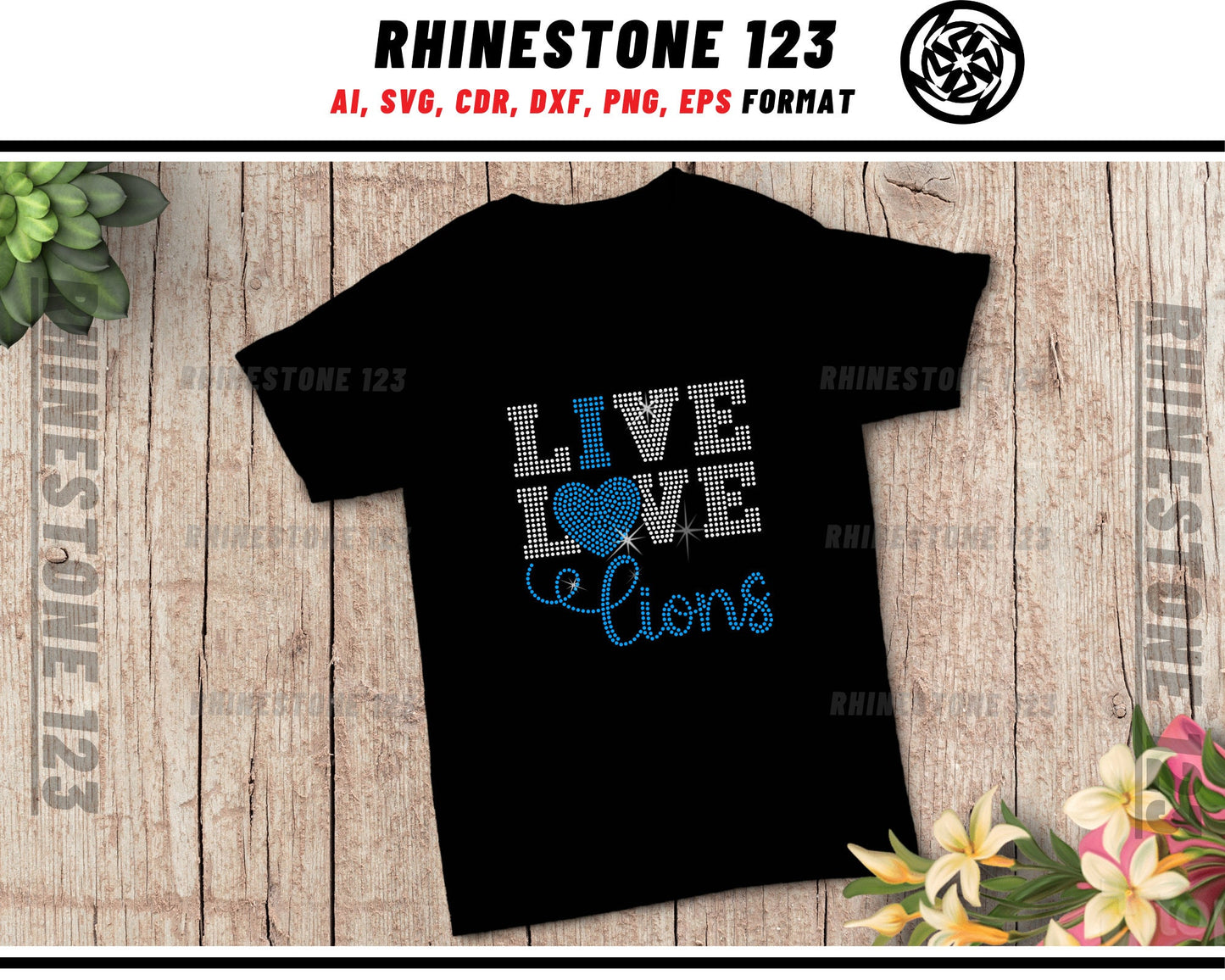 Live Love Lions Rhinestone Template, cricut, silhouette, Rhinestone SVG, Rhinestone File for SS10, PNG, AI, cdr, dxf, eps