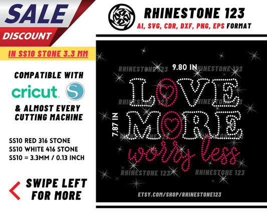 Love More Worry Less Rhinestone Template, Rhinestone File for SS10, Rhinestone SVG, cricut, silhouette, PNG, AI, cdr, dxf, eps