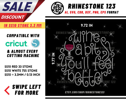 Wine A Bit You'll Feel Better Rhinestone Template, Rhinestone File for SS10, Rhinestone SVG, cricut, silhouette, PNG, AI, cdr, dxf, eps