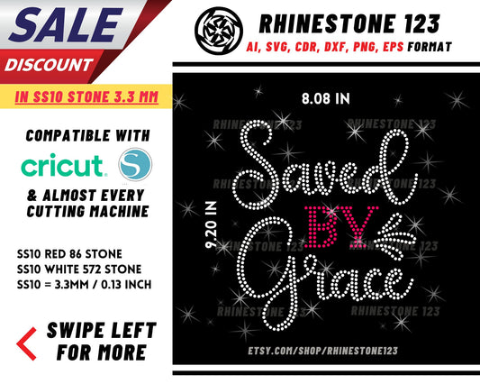 Saved By Grace Rhinestone Template, cricut, silhouette, Rhinestone SVG, Rhinestone File for SS10, PNG, AI, cdr, dxf, eps