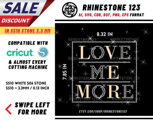 Htv Love Me More Rhinestone Template, Rhinestone SVG, cricut, silhouette, Rhinestone File for SS10, PNG, AI, cdr, dxf, eps