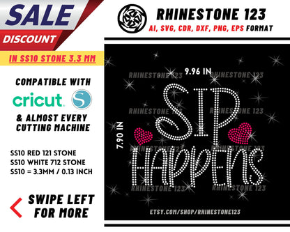 Sip Happens Rhinestone Template for Cricut rhinestone template material rhinestone SS10 Instant Download File svg eps png dxf ai cdr