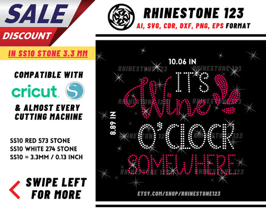 Its Wine Oclock Somewhere Rhinestone Template for Cricut rhinestone template material rhinestone SS10 Instant Download File svg png dxf ai