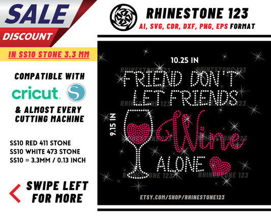 Friends Dont Let Friends Wine Alone Rhinestone Template for Cricut rhinestone template material rhinestone SS10 File svg eps png dxf ai cdr